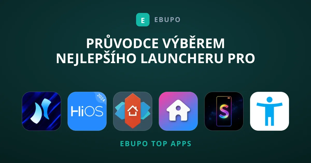 Průvodce výběrem nejlepšího launcheru pro Android